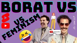 Borat Vs Feminism (🐿️🧠Squirrel Brain) #Shorts