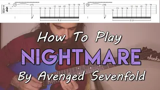 How To Play "Nightmare" By Avenged Sevenfold (Full Song Tutorial With TAB!)