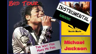 The Way You Make Me Feel (Bad Tour) - Michael Jackson - Instrumental with lyrics  [subtitles] HQ