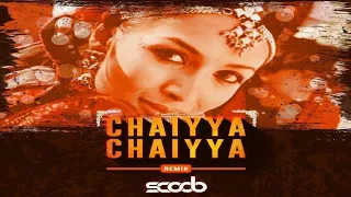 Chaiyya Chaiyya (Remix) Dj Scoob | Shahrukh Khan Remix