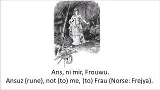 Old High German: Ans, ni mir, Frouwu 108 times