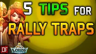 5 TIPS FOR A RALLY TRAP - Lords Mobile