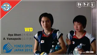 Aya Ohori [大堀彩] ・A. Yamaguchi [山口茜] played in Women's Doubles | Yonex Japan Super Series Open 2012