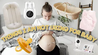 15 Things I Am NOT Using For My Baby | MINIMALISM