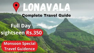 Lonavala Tourist Places | Lonavala Sightseeing 350 | Lonavala Travel Guide | how to reach lonavala