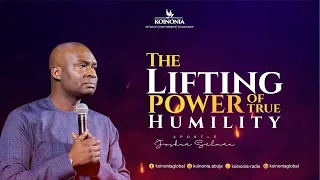 The Lifting Power of True Humility || Apostle Joshua Selman|| 22nd||08||2021