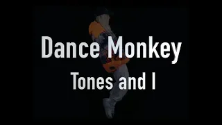 Dance Monkey - Tones And I Lyrics Karaoke Transpose for Male Singer