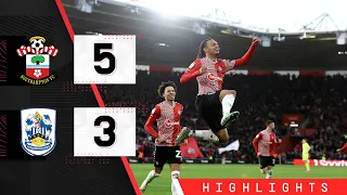 HIGHLIGHTS: Southampton 5-3 Huddersfield | Championship