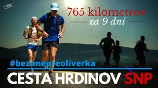 BEHOM 765KM ZA 9 DNÍ | CESTA HRDINOV SNP | #BEZIMEPREOLIVERKA - Ultra Beh