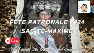 Sainte-Maxime Live Fête Patronale 2024 Patron Feast