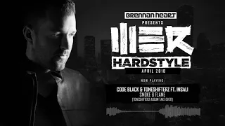 Brennan Heart presents WE R Hardstyle April 2018 (including Toneshifterz Album Take Over)