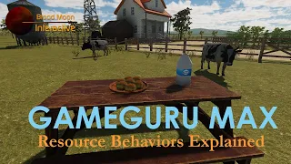 GameGuru Max Tutorial - Resource/Node Behaviors Explained