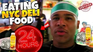 EATING NYC DELI FOOD FOR 24 HOURS... was this a mistake?