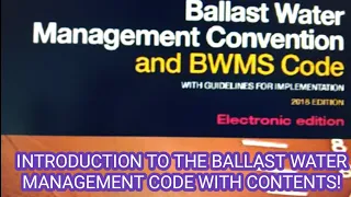 INTRODUCTION TO THE CONTENTS OF BALLAST WATER MANAGEMENT CODE!