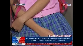 BP: 13-anyos na dalagitang paulit-ulit umanong ginahasa ng kaniyang ama, nasagip sa Cebu City