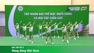 Bài 2- Năng động Việt Nam - Bài thể dục giữa giờ