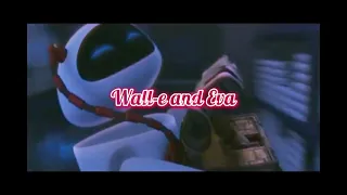 Wall-e & Eva- Edit #12