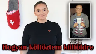 Hogyan költöztem külföldre