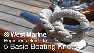 Beginner's Guide to 5 Basic Boating Knots