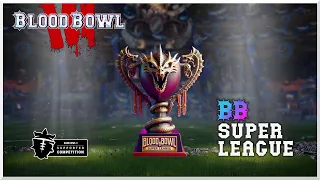 Blood Bowl 3 - Super League Preview!