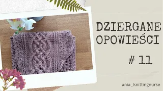 Dziergane Opowieści #11 🌸Powrót do dziergania, KRAKOSKI YARNMARK WEŁNY, aktualne projekty na drutach