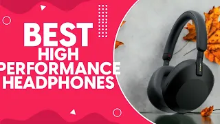 Best High Performance Headphones in 2024: Unmatched Sound Quality for Audiophiles