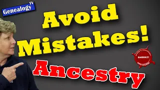 Avoiding Mistakes on Ancestry