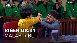 JADI PEMBELA DICKY, RIGEN MALAH RIBUT BEDUA (4/4) - MAIN HAKIM SENDIRI