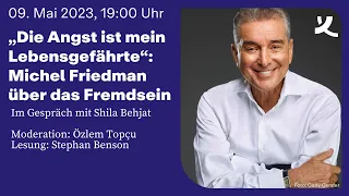 „Die Angst ist mein Lebensgefährte“: Michel Friedman über das Fremdsein (2023)