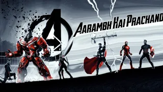 Aarambh Hai Prachand | Avengers Infinty War version | Max studios