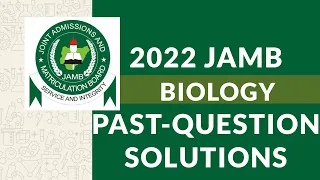 BIOLOGY JAMB UTME PAST QUESTIONS AND ANSWERS WITH SOLUTIONS | JAMB REVISION CLASS | JAMB CBT ANSWERS