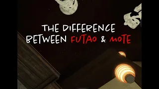 Difference between Futao and Mote