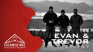 Episode 157 - Evan Hafer and Trevor Thompson