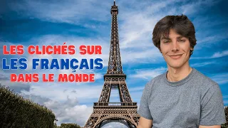 Comment les Français sont vus à l'étranger