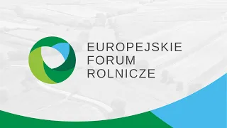 Europejskie Forum Rolnicze 2024 - Panele Sala 2 Dzień 2 [PL]