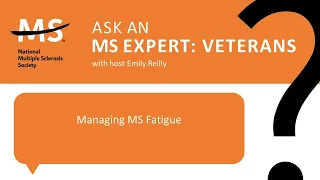 Managing MS Fatigue