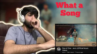Pakistani Reaction on One of One : Jerry (Official Music Video)