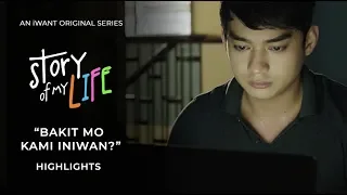 Bakit Mo Kami Iniwan? - Episode 2  Highlights | Story Of My Life | iWant Original Series