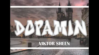 Viktor Sheen – Dopamin (Text) lyrics