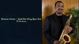 Ronnie Laws – Just the Way You Are (TD Ext Version)