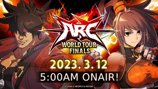 【ARC WORLD TOUR FINALS 2022】公式日本語配信