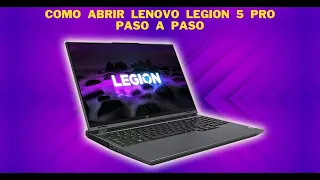 Como abrir Lenovo Legion 5 Pro para instalar RAM, HDD, SDD, o Mantenimiento Paso a Paso | SOPTECO