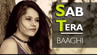 SAB TERA | BAAGHI | Cover by Pallavi Mukund | Armaan Malik | Amaal Mallik