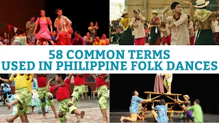 58 COMMON DANCE TERMS USED IN PHILIPPINE FOLK DANCES