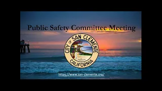 Public Safety Committee Meeting May 24, 2022