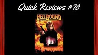 Quick Reviews #70: Hellbound (1994)