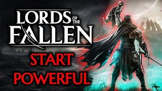 LORDS OF THE FALLEN: Get Overpowered Very Early