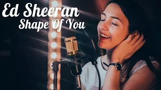 Ed Sheeran - Shape Of You (cover Кристина Дутчак)