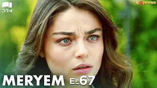 MERYEM - Episode 67 | Turkish Drama | Furkan Andıç, Ayça Ayşin | Urdu Dubbing | RO1Y