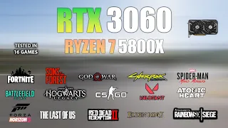 RTX 3060 + Ryzen 7 5800X : Test in 16 Games - RTX 3060 Gaming